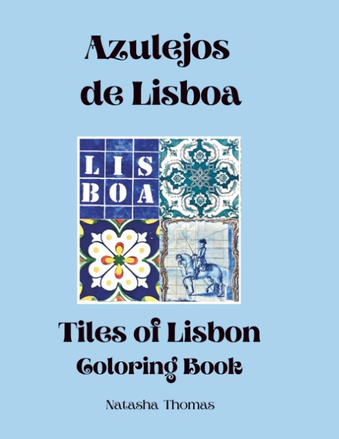 My Second Coloring Book: Azulejos de Lisboa